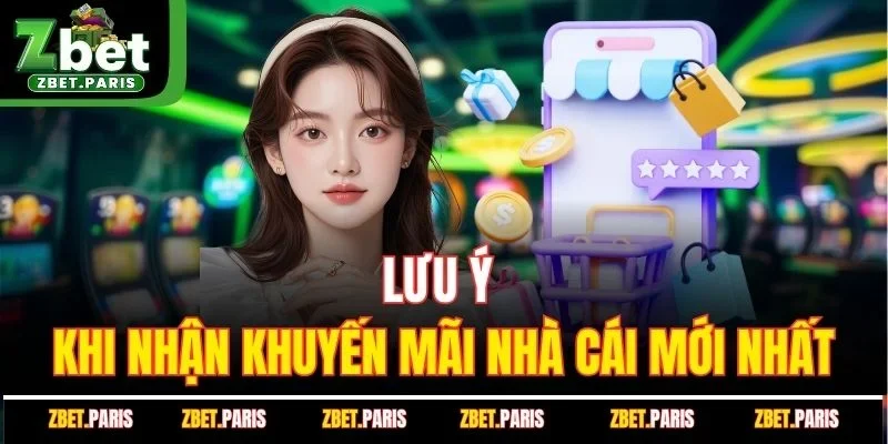 Lưu ý khi nhận khuyến mãi nhà cái mới nhất