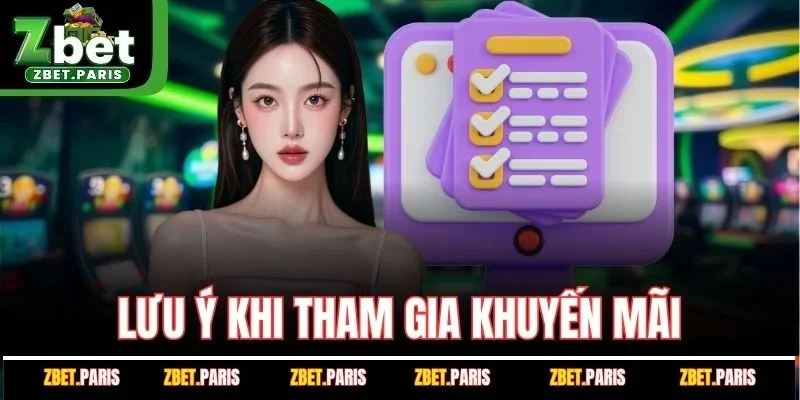 Lưu ý khi tham gia khuyến mãi