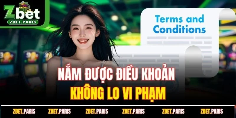Nắm được điều khoản - Không lo vi phạm