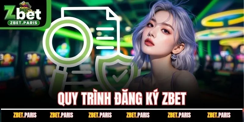 Quy trình đăng ký ZBET