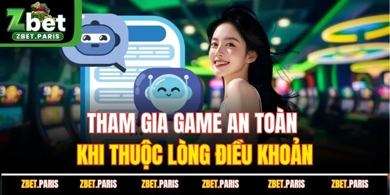 Tham gia game an toàn khi thuộc lòng điều khoản